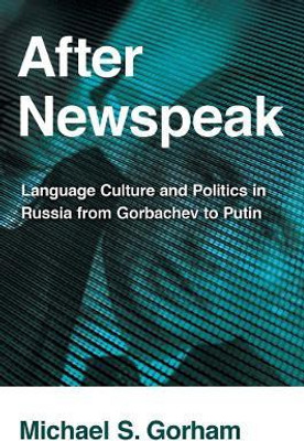 After Newspeak(English, Electronic book text, Gorham Michael S.)