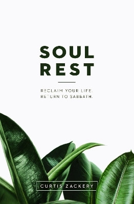 Soul Rest(English, Paperback, Zackery Curtis)