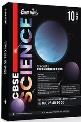Exam Point - 10th Class / SSLC Science CBSE Guide ( English Medium ) X General Science , CBSE ||
Teachers Recommended Books Activities and New Pattern Qns. Previous 10 Years Questions Included 5 Set Solved Papers ( Maximum Publishers )(Paperback, Teams of Maximum Publishers, Pooja Mol S, Aysha Mir Exam Point - 10th Class / SSLC Science CBSE Guide ( English Medium ) X General Science , CBSE ||
Teachers Recommended Books Activities and New Pattern Qns. Previous 10 Years Questions Included 5 Set Solved Papers ( Maximum Publishers )(Paperback, Teams of Maximum Publishers, Pooja Mol S, Aysha Mir