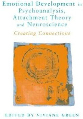 Emotional Development in Psychoanalysis, Attachment Theory and Neuroscience(English, Paperback, unknown)
