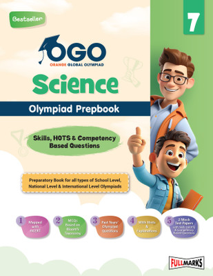 Full Marks OGO Olympiad Prepbook / Guide Science Class 7, Alligned with NEP 2020, MCQs, Competency-Based Questions & 2 Mock Test Papers for 2024 - 2025 Exams(Paperback, Full Marks)