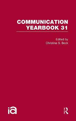 Communication Yearbook 31(English, Paperback, Routledge-Cavendish)