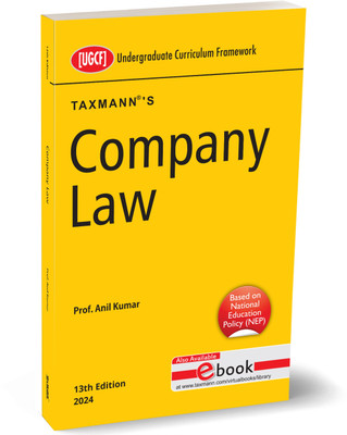 Taxmann's Company Law – Most amended & comprehensive textbook providing legal provisions in a simplified & concise manner with Case Laws, Illustrations, etc. | B.Com. (Hons.) & B.Com. (Prog.) | UGCF(Paperback, Prof. Anil Kumar)