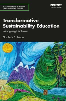 Transformative Sustainability Education(English, Paperback, Lange Elizabeth A.)