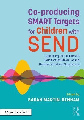 Co-producing SMART Targets for Children with SEND(English, Paperback, unknown)