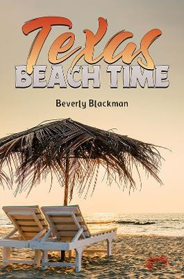 Texas Beach Time(English, Paperback, Blackman Beverly)