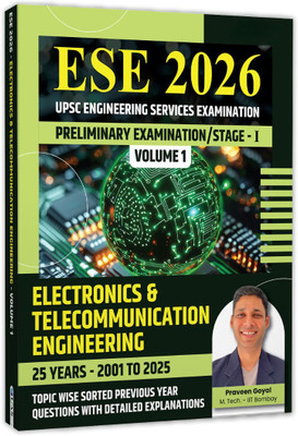 ESE 2026 Electronics and Telecommunication Engineering  - Volume 1 | Previous Year Solved Papers (2001 to 2025) with Detailed Solutions | Chapter Wise & Topic Wise Previous Year Question Paper | Best Seller PYQ for ESE Electronics Telecommunication Engineering Prelims | Two Brothers Publications(Pap