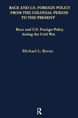 Race and U.S. Foreign Policy During the Cold War(English, Hardcover, unknown)