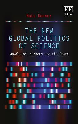 The New Global Politics of Science(English, Hardcover, Benner Mats)