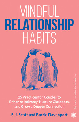 Mindful Relationship Habits: 25 Practices for Couples to Enhance Intimacy, Nurture Closeness, and Grow a Deeper Connection(English, Paperback, unknown)