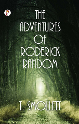 The Adventures of Roderick Random(Paperback, T. Smollett)