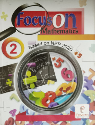 Focus on Mathematics Class 2(Paperback, Mahesh Aggarwal)