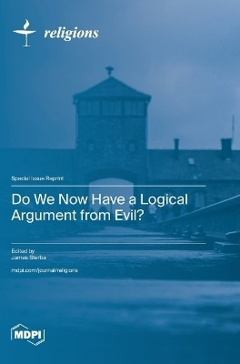 Do We Now Have a Logical Argument from Evil?(English, Hardcover, unknown)