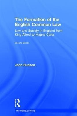 The Formation of the English Common Law(English, Hardcover, Hudson John)