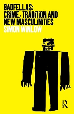 Badfellas(English, Paperback, Winlow Simon)