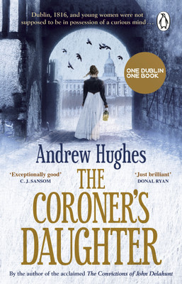 The Coroner's Daughter(English, Paperback, Hughes Andrew)
