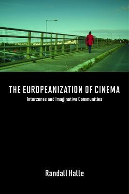 The Europeanization of Cinema(English, Paperback, Halle Randall)