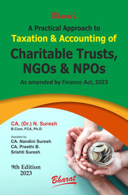 A Practical Approach to TAXATION AND ACCOUNTING OF CHARITABLE TRUSTS, NGOs & NPOs(Paperback, CA. (Dr.) N. Suresh)
