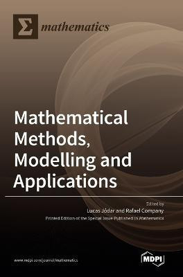 Mathematical Methods, Modelling and Applications(English, Hardcover, unknown)