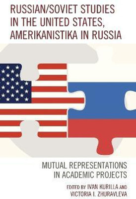 Russian/Soviet Studies in the United States, Amerikanistika in Russia(English, Hardcover, unknown)