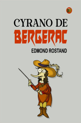 Cyrano de Bergerac(Hardcover, Edmond Rostand)