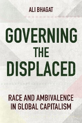 Governing the Displaced(English, Paperback, Bhagat Ali)