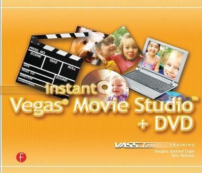 Instant Vegas Movie Studio +DVD(English, Paperback, Spotted Eagle Douglas)