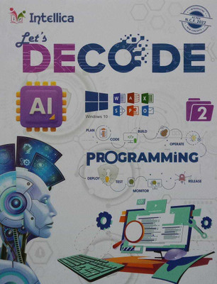 INTELLICA LET,S DECODE PROGRAMMING CLASS 2(Paperback, MANOJ GUPTA)