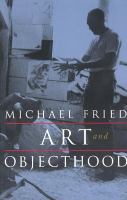 Art and Objecthood(English, Paperback, Fried Michael)