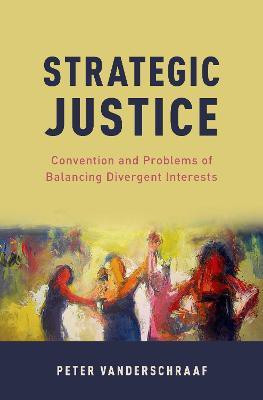 Strategic Justice(English, Hardcover, Vanderschraaf Peter)
