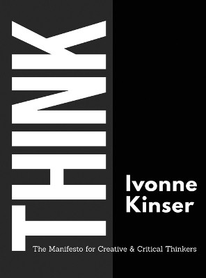 Think(English, Hardcover, Kinser Ivonne)