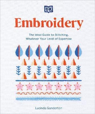 Embroidery(English, Paperback, Ganderton Lucinda)