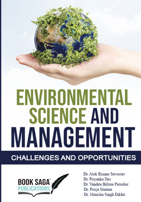 ENVIRONMENTAL SCIENCE AND MANAGEMENT (Challenges and Opportunities)(Paperback, Dr. Alok Kumar Srivastav,)