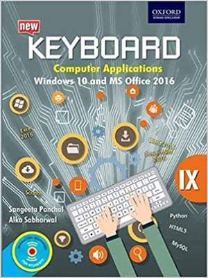 Keyboard Computer Applications for Class 9 by Oxford (Windows 10 & MS Office 2016)(Paperback, sangeeta pulications)