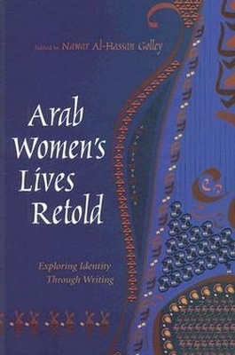 Arab Women's Lives Retold(English, Paperback, unknown)