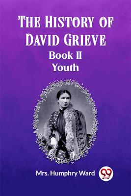 The History of David GrieveBOOK II YOUTH (Edition2023)(English, Paperback, Ward Humphry Mrs)
