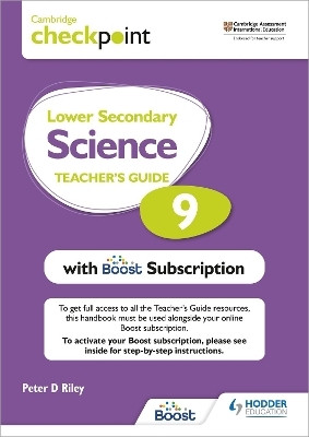 Cambridge Checkpoint Lower Secondary Science Teacher's Guide 9 with Boost Subscription(English, Mixed media product, Riley Peter)
