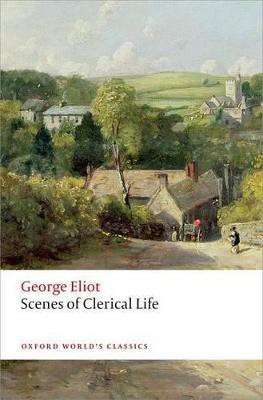 Scenes of Clerical Life(English, Paperback, Eliot George)
