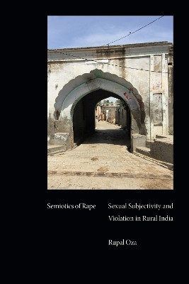Semiotics of Rape(English, Paperback, Oza Rupal)