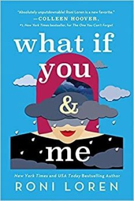 What If You & Me(Paperback, Roni Loren)