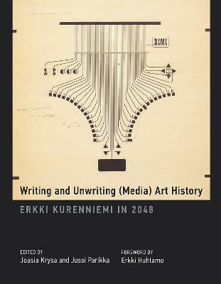 Writing and Unwriting (Media) Art History(English, Hardcover, unknown)