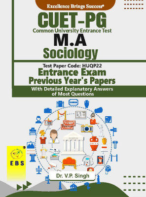 CUET PG M.A Sociology (Test Paper Code- HUQP22) Entrance Exam Previous Year's Papers with detailed explanatory answers of selected questions(English Medium) - CUET MA Sociology Entrance Exam Previous Year Paper(Paperback, Dr.V.P. Singh) CUET PG M.A Sociology (Test Paper Code- HUQP22) Entrance Exam Previous Year's Papers with detailed explanatory answers of selected questions(English Medium) - CUET MA Sociology Entrance Exam Previous Year Paper(Paperback, Dr.V.P. Singh)