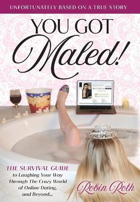 You Got Maled! Volume 1(English, Hardcover, Roth Robin)