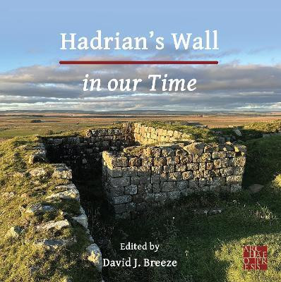 Hadrian's Wall in our Time(English, Paperback, unknown)