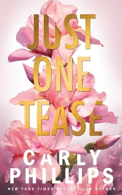 Just One Tease(English, Paperback, Phillips Carly)