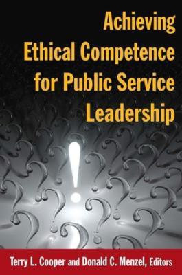 Achieving Ethical Competence for Public Service Leadership(English, Paperback, Cooper Terry L)