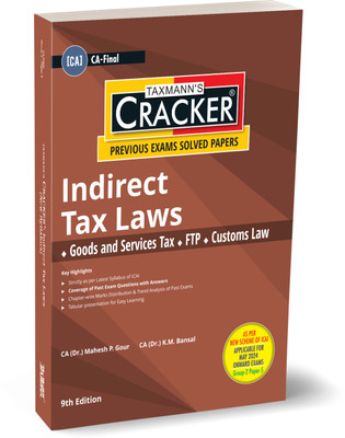 Taxmann's CRACKER for Indirect Tax Laws (Paper 5 | IDT) – Covering past exam questions (topic-wise & category-wise) & detailed (point-wise) answers for CA-Final | New Syllabus | May 2024 Exams(Paperback, CA (Dr.) Mahesh P Gour, CA (Dr.) K.M Bansal)