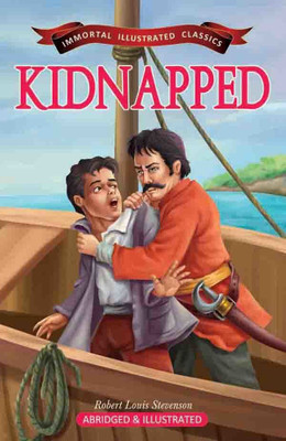 Immortal Illustrated Classics:Kidnapped(English, Hardcover, Stevenson Robert Louis)