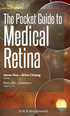 The Pocket Guide to Medical Retina(English, Paperback, Hsu Jason)