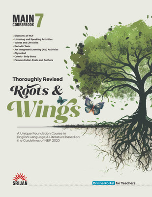 Srijan Roots & Wings Main Coursebook Class 7 | NEP 2020 Based | Latest 2025 Edition | English Language & Literature Book with Grammar, Activities, Life Skills & Digital Teacher Support(Paperback, J K GANGAL, MADHULIKA SINGH)